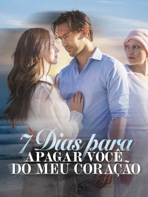 7 Dias para Apagar Você do Meu Coração