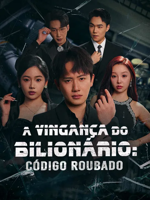 A Vingança do Bilionário: Código Roubado