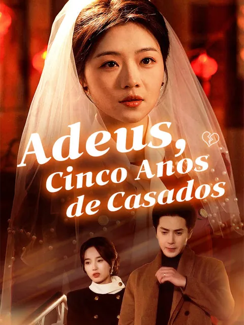 Adeus, Cinco Anos de Casados