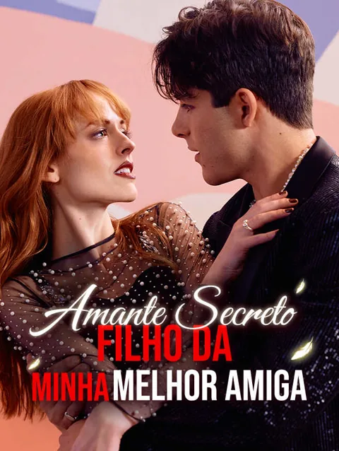 Amante Secreto: Filho da Minha Melhor Amiga
