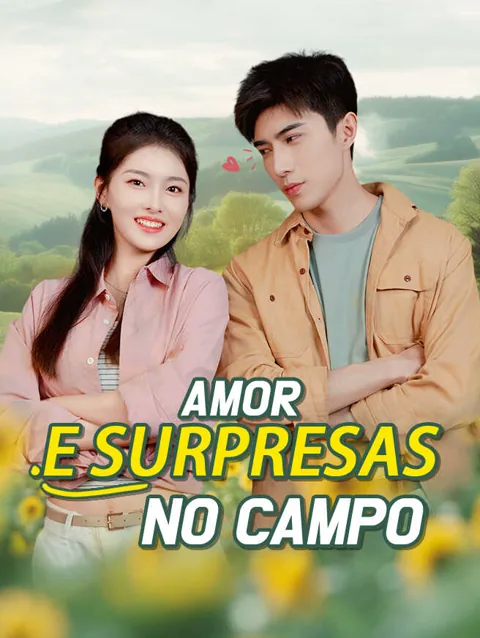 Amor e Surpresas no Campo