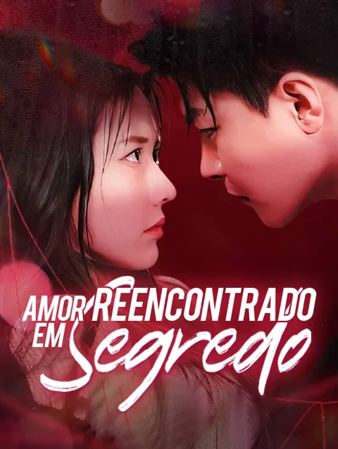 Amor Reencontrado em Segredo