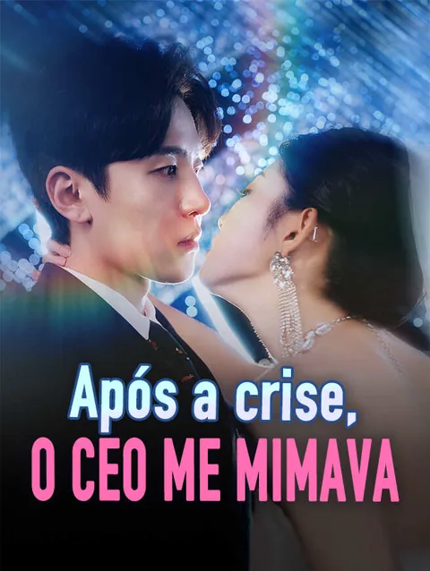 Após a crise, o CEO me mimava