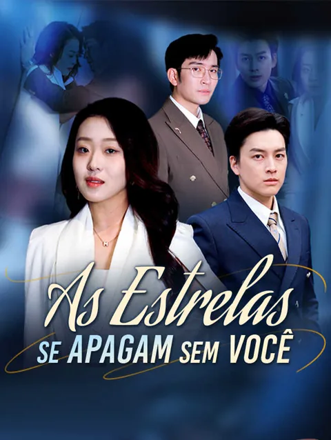 As Estrelas se Apagam sem Você