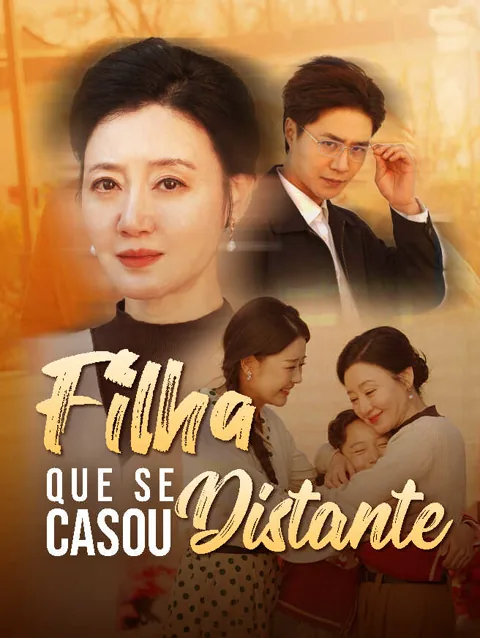 Filha que se casou distante