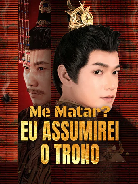 Me Matar? Eu Assumirei O Trono
