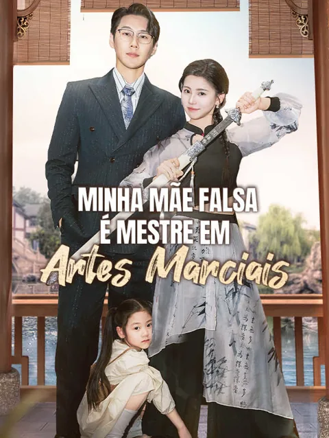 Minha Mãe Falsa é Mestre em Artes Marciais