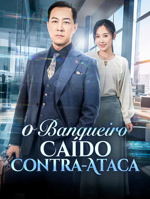 O Banqueiro Caído Contra-Ataca
