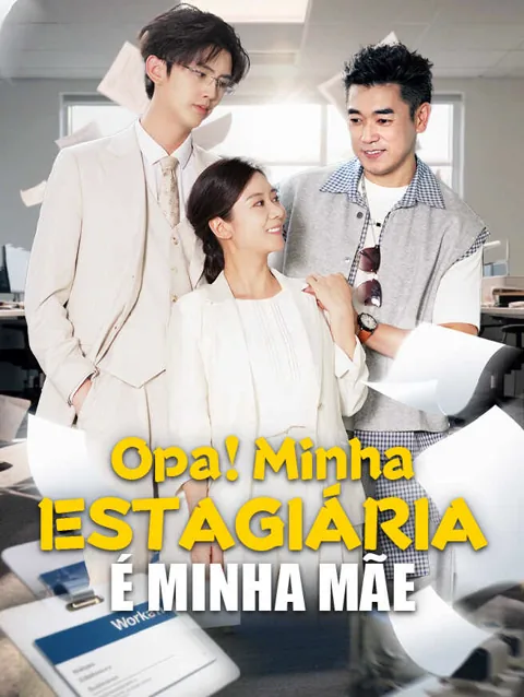 Opa! Minha Estagiária é Minha Mãe