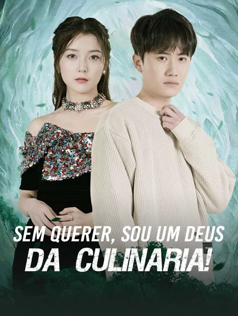 Sem Querer, Sou um Deus da culinária!