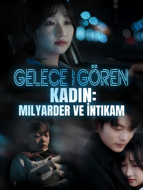 Geleceği Gören Kadın: Milyarder ve İntikam