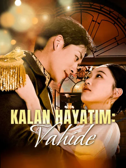 Kalan Hayatım: Vahide