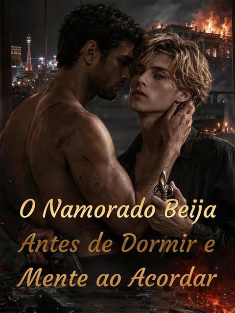 O Namorado Beija Antes de Dormir e Mente ao Acordar