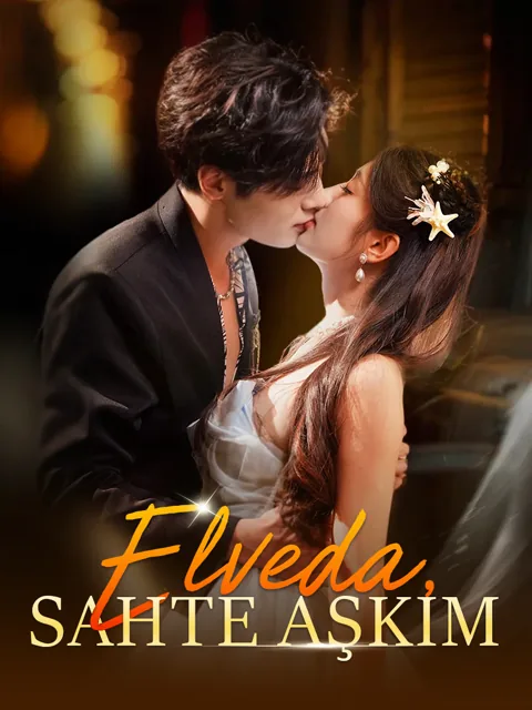 Elveda, Sahte Aşkım