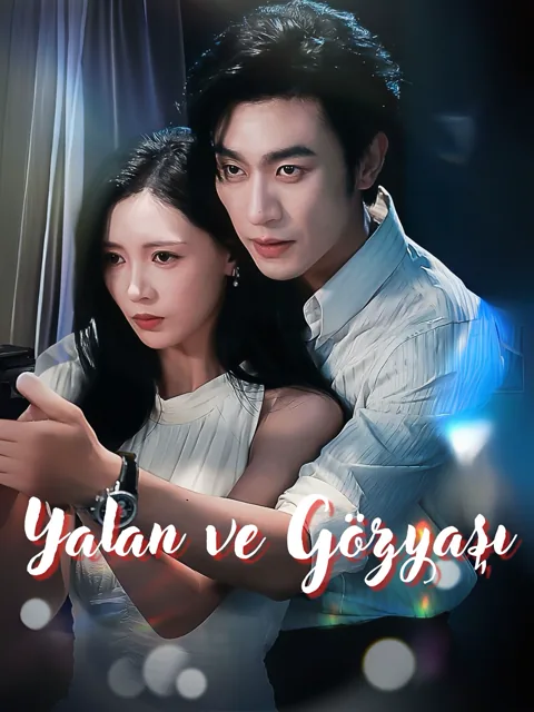 Yalan ve Gözyaşı